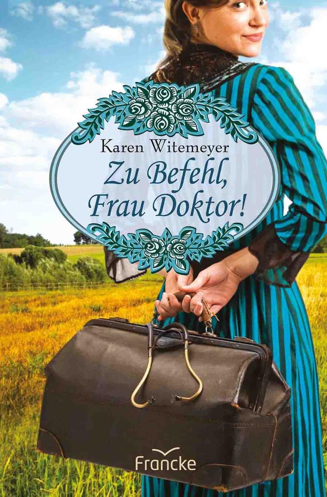 Zu Befehl Frau Doktor!