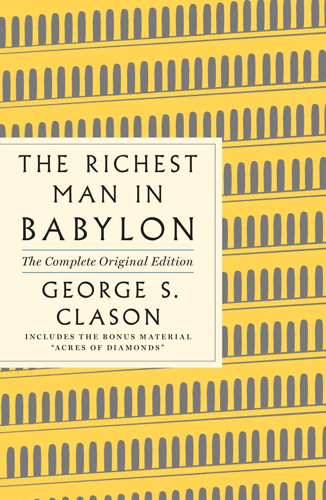 The Richest Man in Babylon: The Complete Original Edition