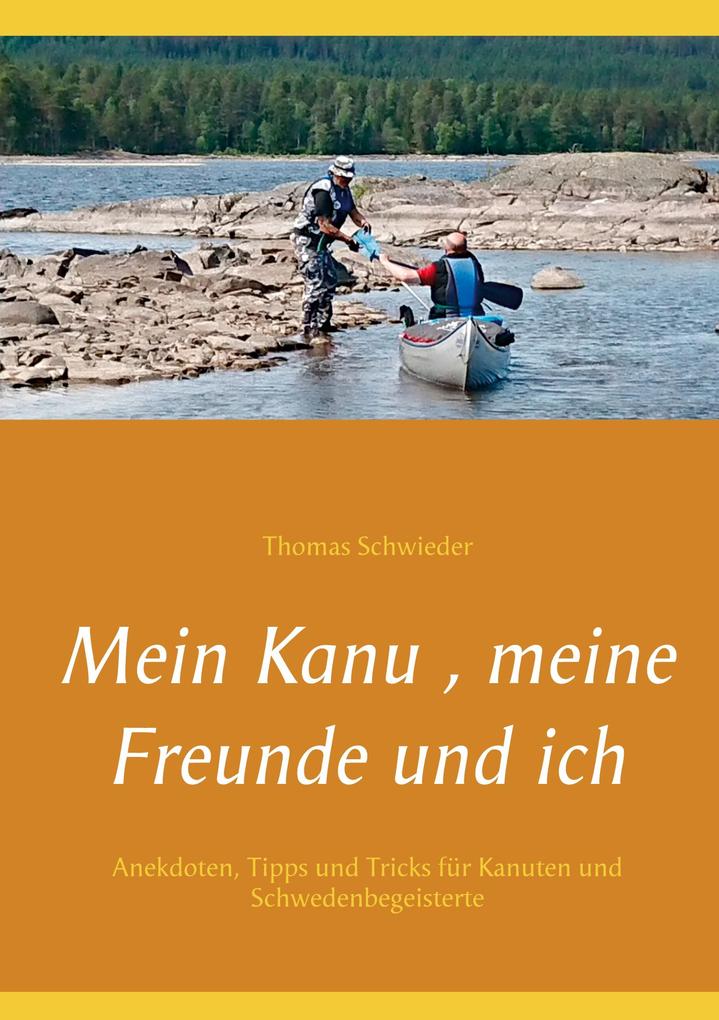 Mein Kanu meine Freunde und ich