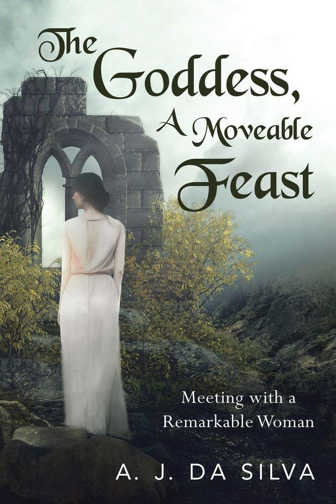 The Goddess A Moveable Feast