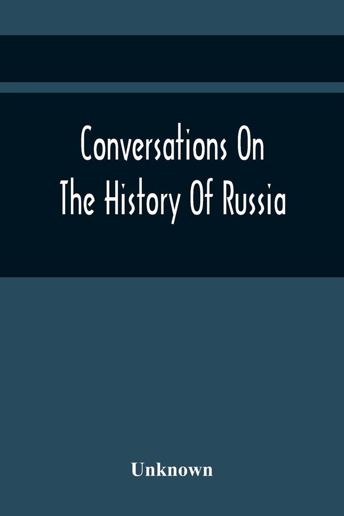 Conversations On The History Of Russia