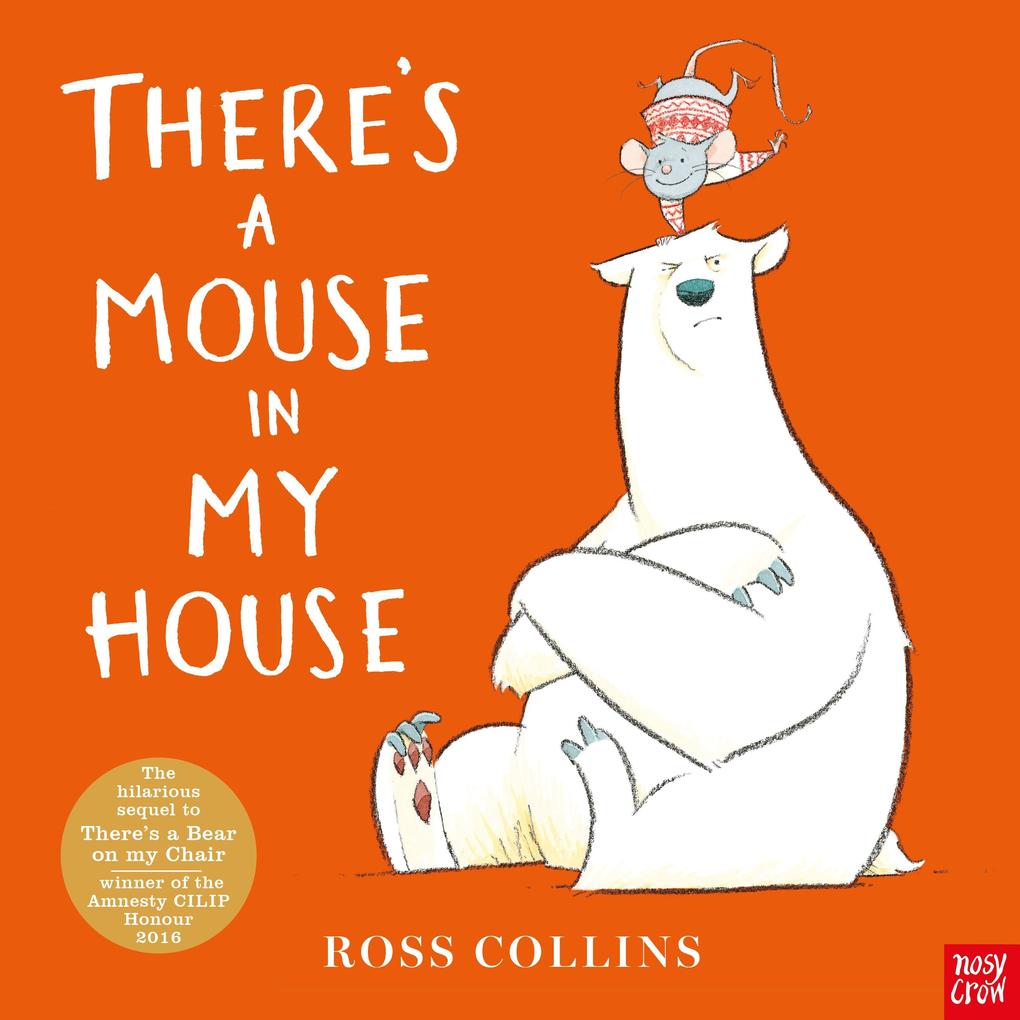 Nosy Crow There's A Mouse In My House