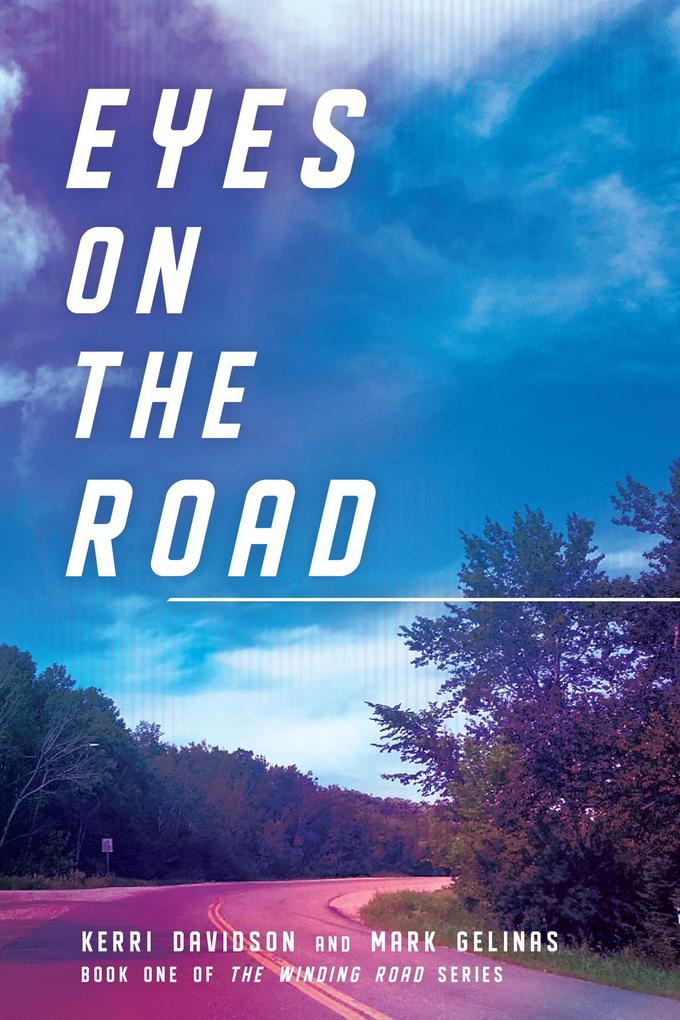 Eyes on the Road (The Winding Road Series #1)