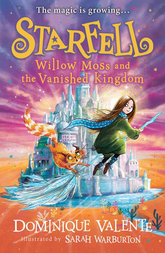Starfell: Willow Moss and the Vanished Kingdom