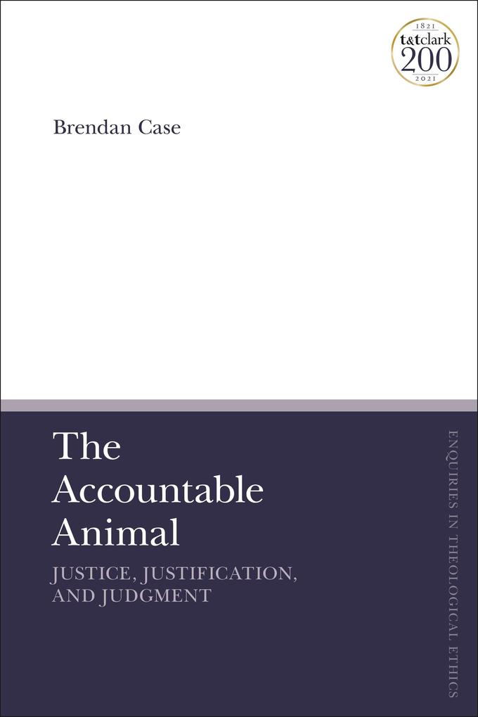 The Accountable Animal: Justice Justification and Judgment