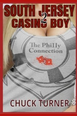 South Jersey Casino Boy 2: The Philly Connection