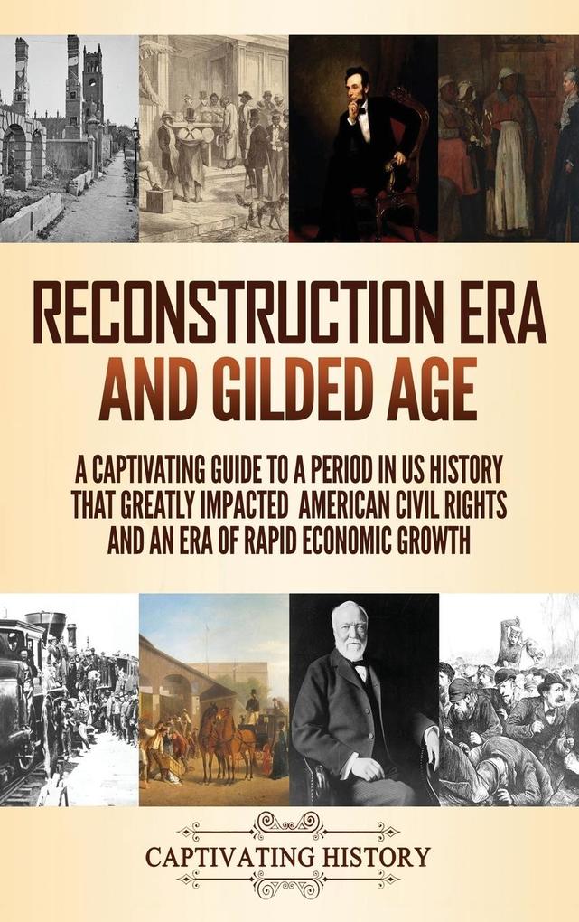 Reconstruction Era and Gilded Age