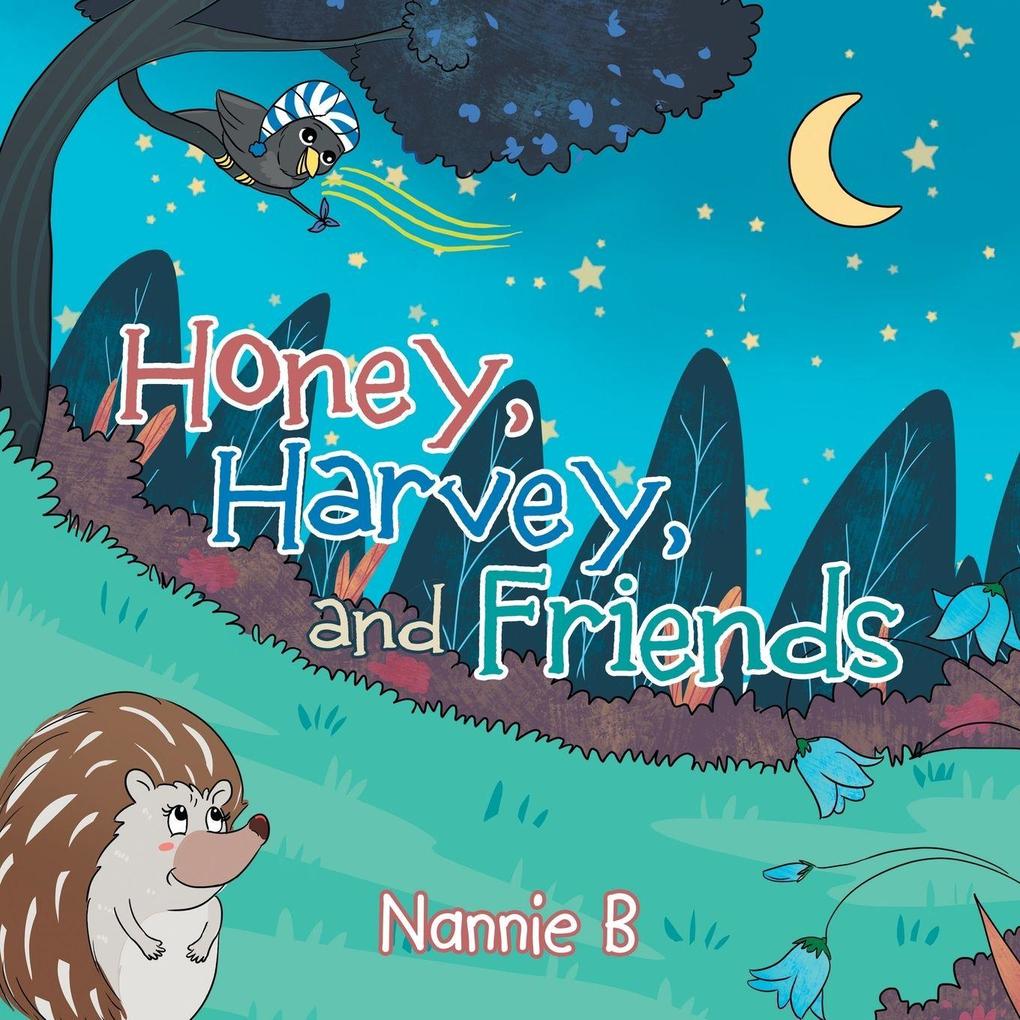 Honey Harvey and Friends