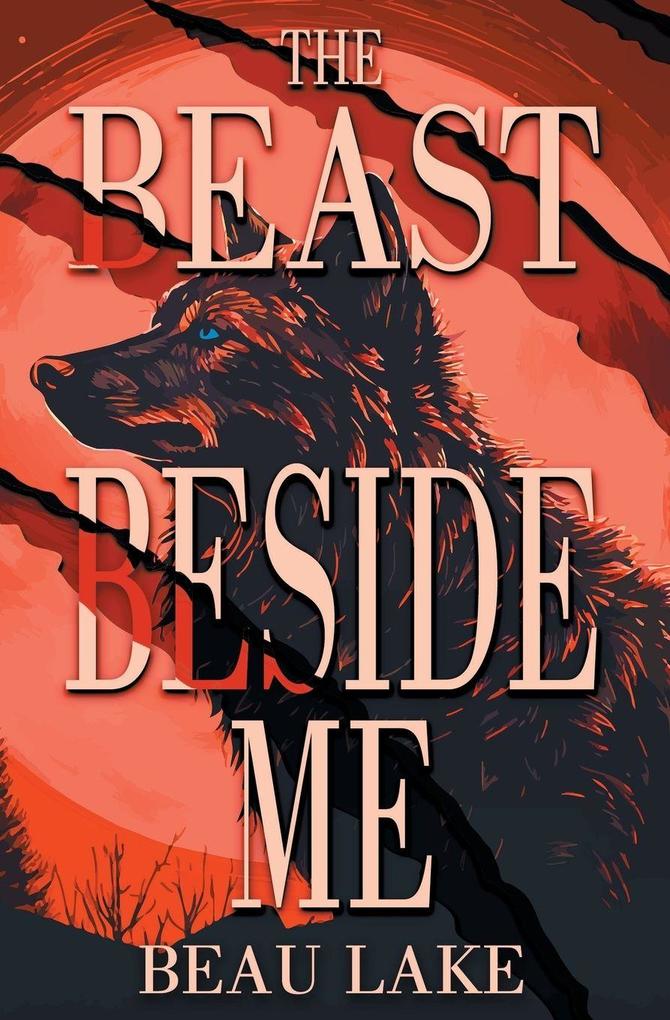 The Beast Beside Me