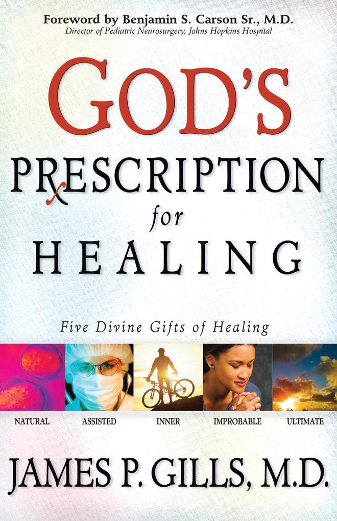 God‘s Prescription for Healing