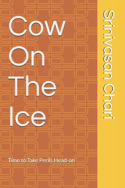 Cow On The Ice: Time to Take Perils Head-on