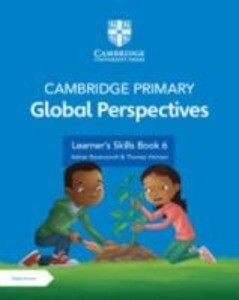 Cambridge Primary Global Perspectives Stage 6 Learner‘s Skills Book with Digital Access (1 Year)