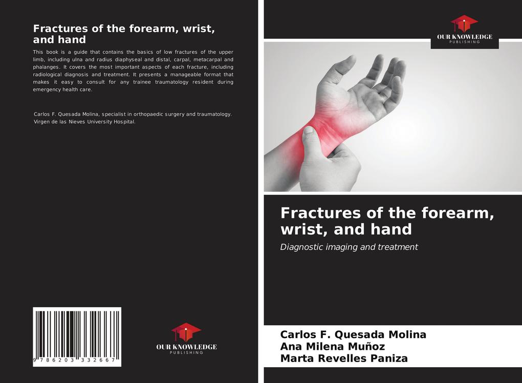 Fractures of the forearm wrist and hand