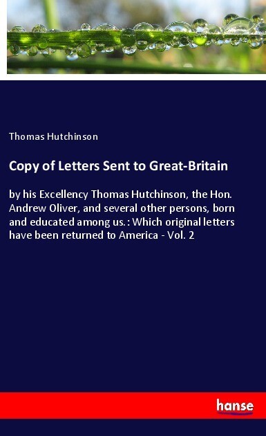 Copy of Letters Sent to Great-Britain