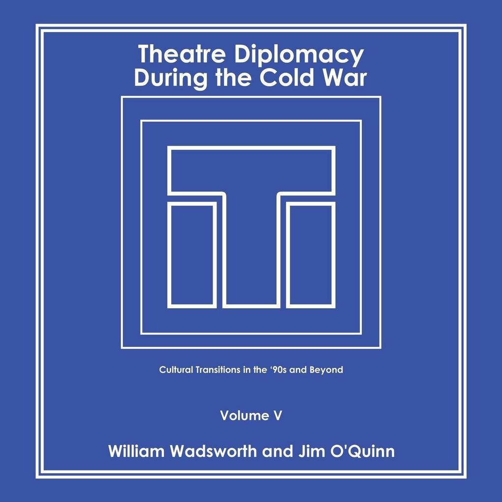 Theatre Diplomacy During the Cold War