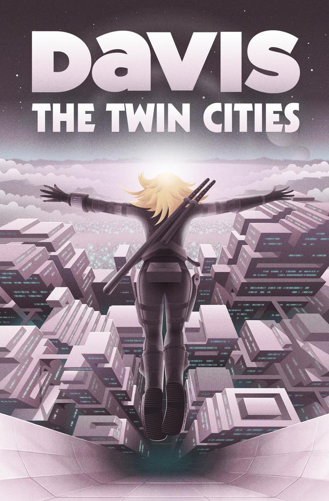 The Twin Cities (AXIS #1)