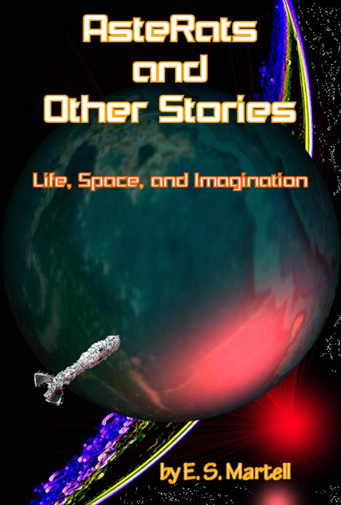 AsteRats and Other Stories