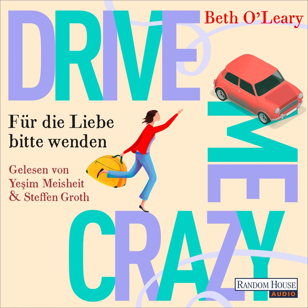 Drive Me Crazy - Für die Liebe bitte wenden