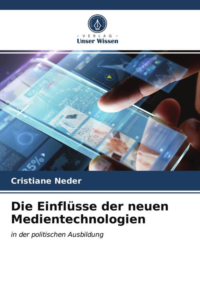 Die Einflüsse der neuen Medientechnologien