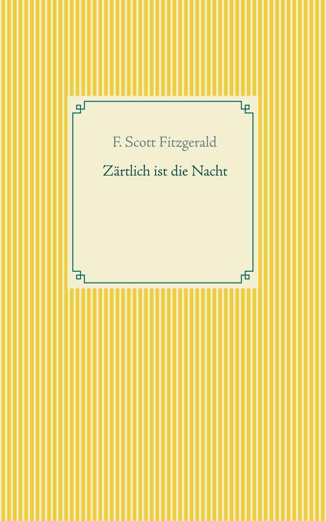 Zärtlich ist die Nacht