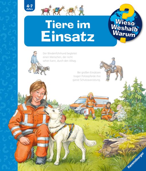 Wieso? Weshalb? Warum? Band 16: Tiere im Einsatz