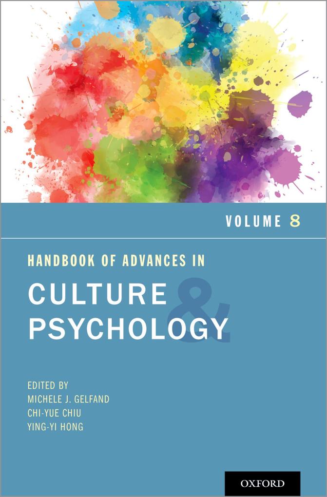 Handbook of Advances in Culture and Psychology Volume 8