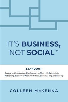 It‘s Business Not Social(TM)