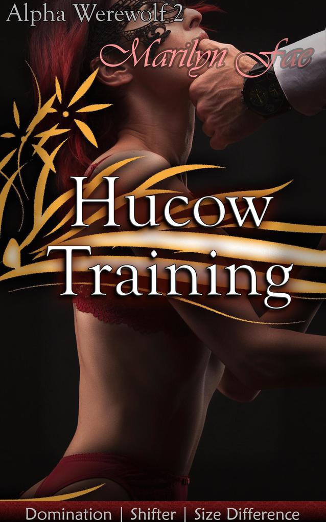 Training Hucow (Alpha Werewolf #2)