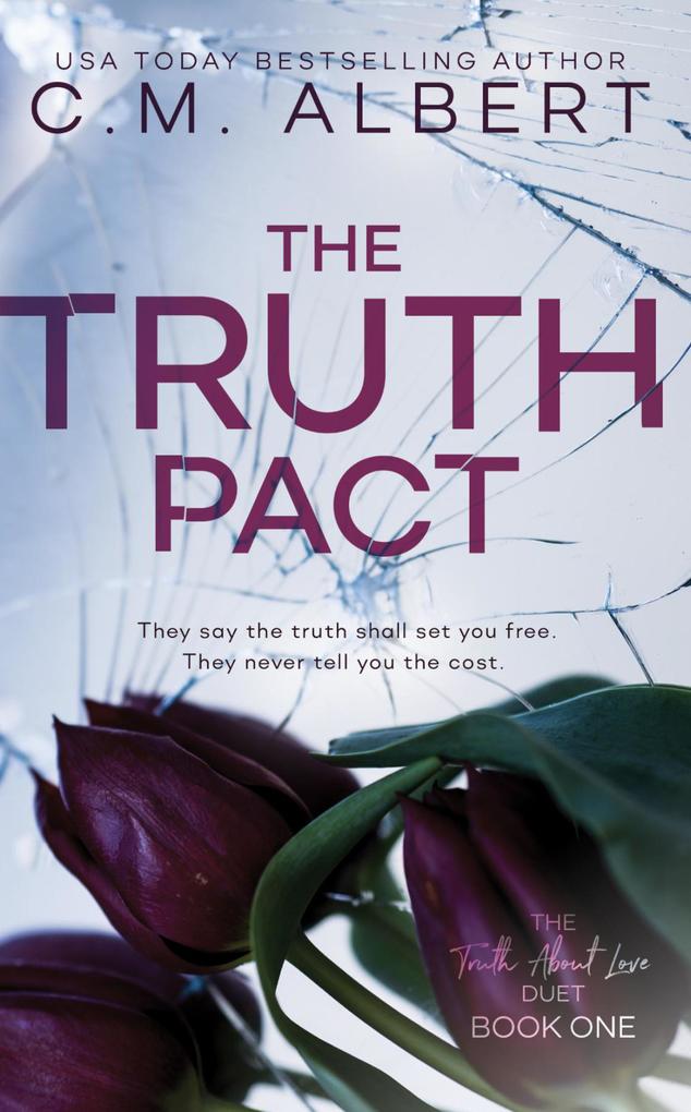 The Truth Pact (The Truth About Love #1)