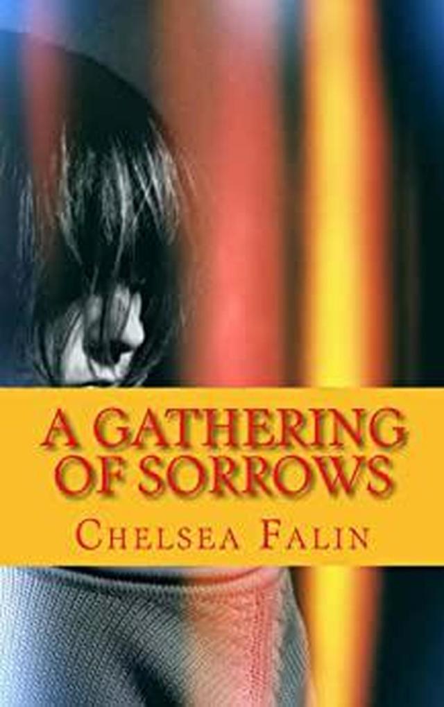 A Gathering of Sorrows (Benson Family Chronicles #2)