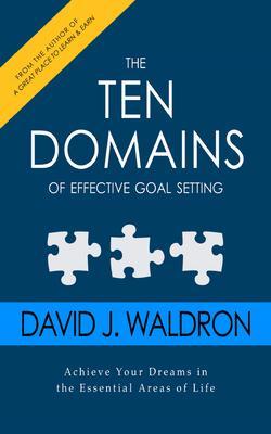 The Ten Domains of Effective Goal Setting