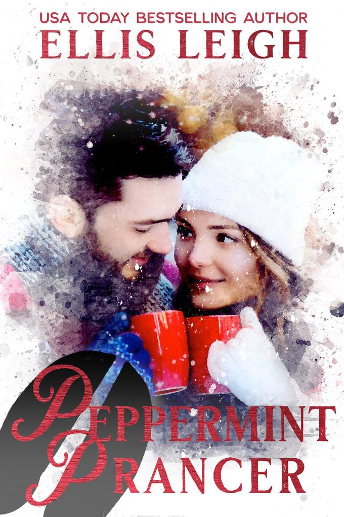 Peppermint Prancer: A Kinship Cove Fun & Flirty Romance (Heartthrobs & Holidays #2)