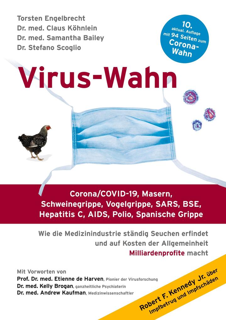 Virus-Wahn - Torsten Engelbrecht/ Claus Köhnlein/ Samantha Bailey/ Stefano Scoglio