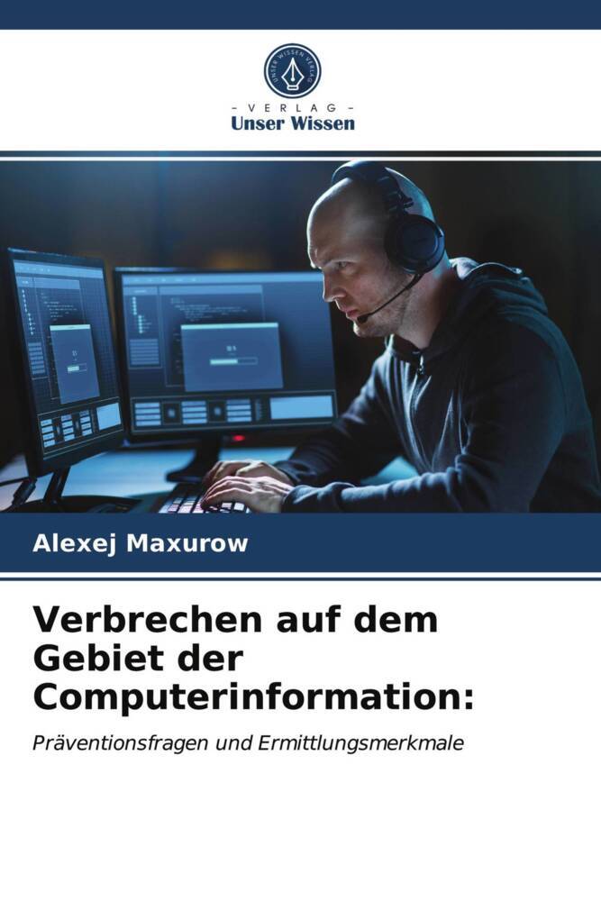 Verbrechen auf dem Gebiet der Computerinformation: