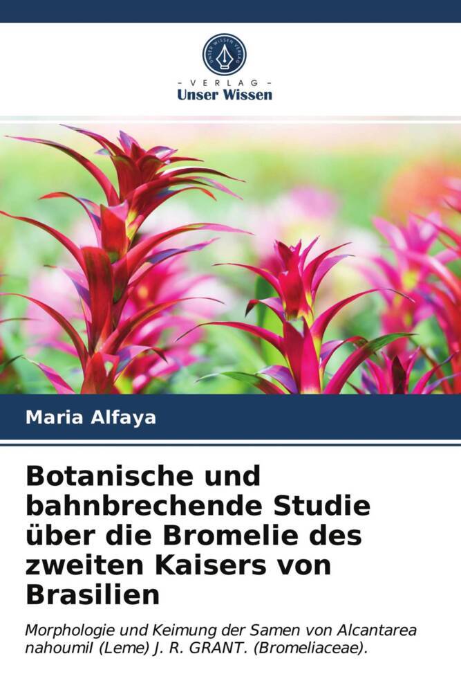 Botanische und bahnbrechende Studie über die Bromelie des zweiten Kaisers von Brasilien