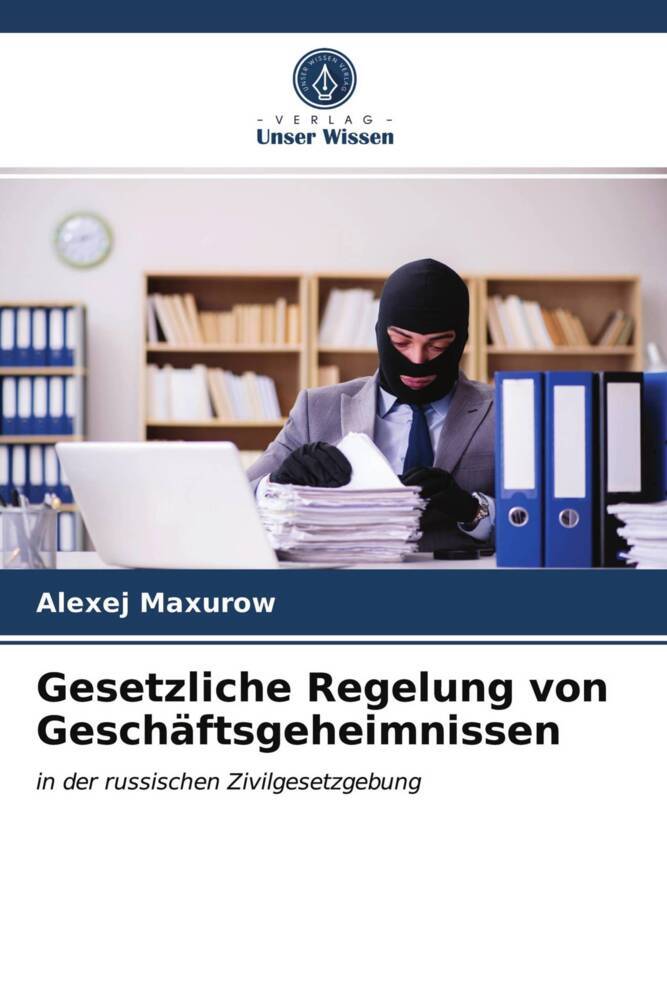 Gesetzliche Regelung von Geschäftsgeheimnissen