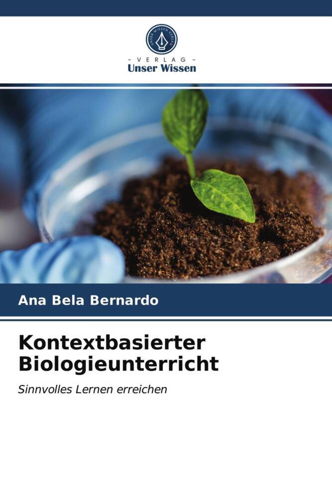 Kontextbasierter Biologieunterricht