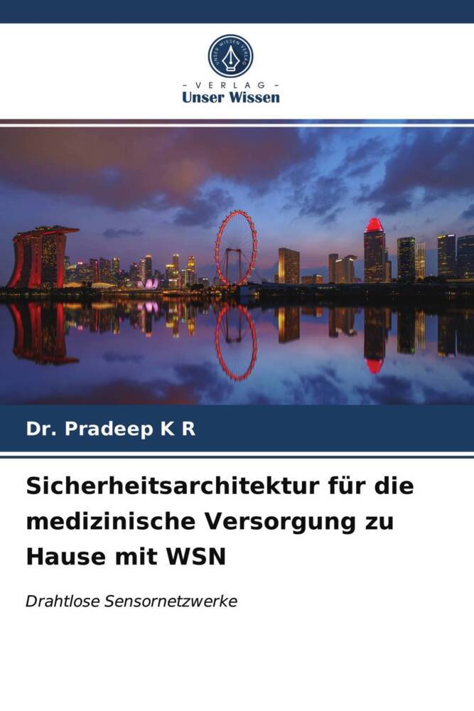 Sicherheitsarchitektur für die medizinische Versorgung zu Hause mit WSN
