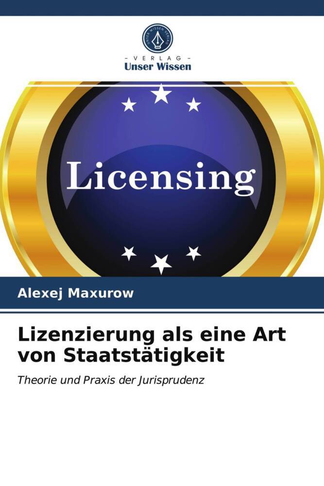 Lizenzierung als eine Art von Staatstätigkeit