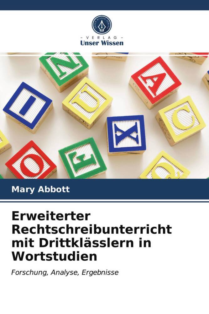 Erweiterter Rechtschreibunterricht mit Drittklässlern in Wortstudien