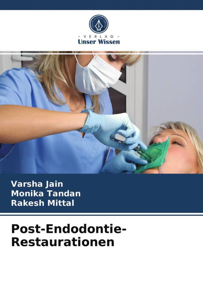 Post-Endodontie-Restaurationen
