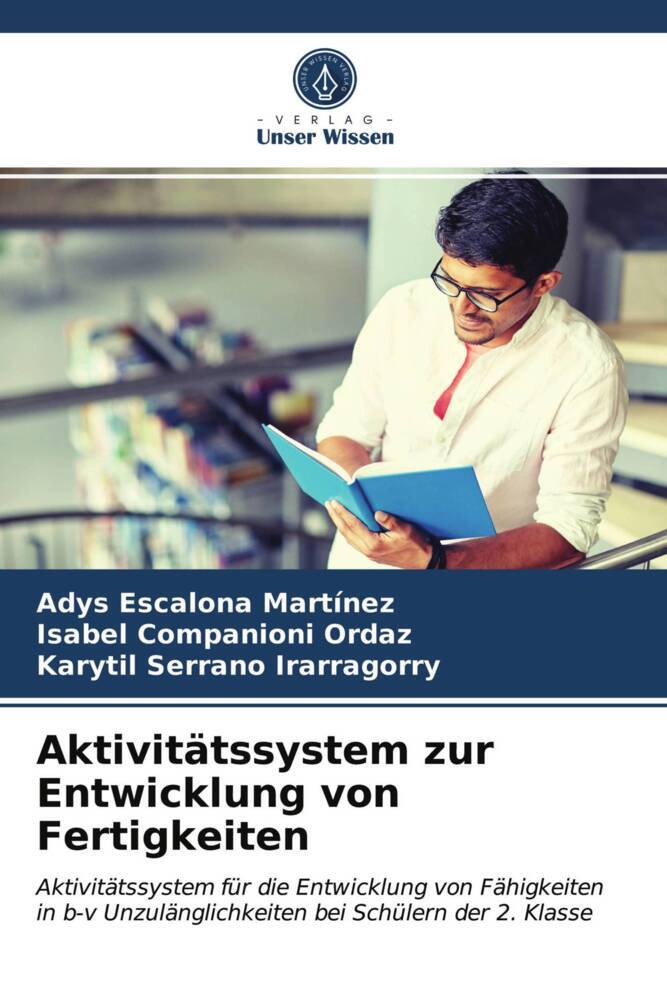 Aktivitätssystem zur Entwicklung von Fertigkeiten