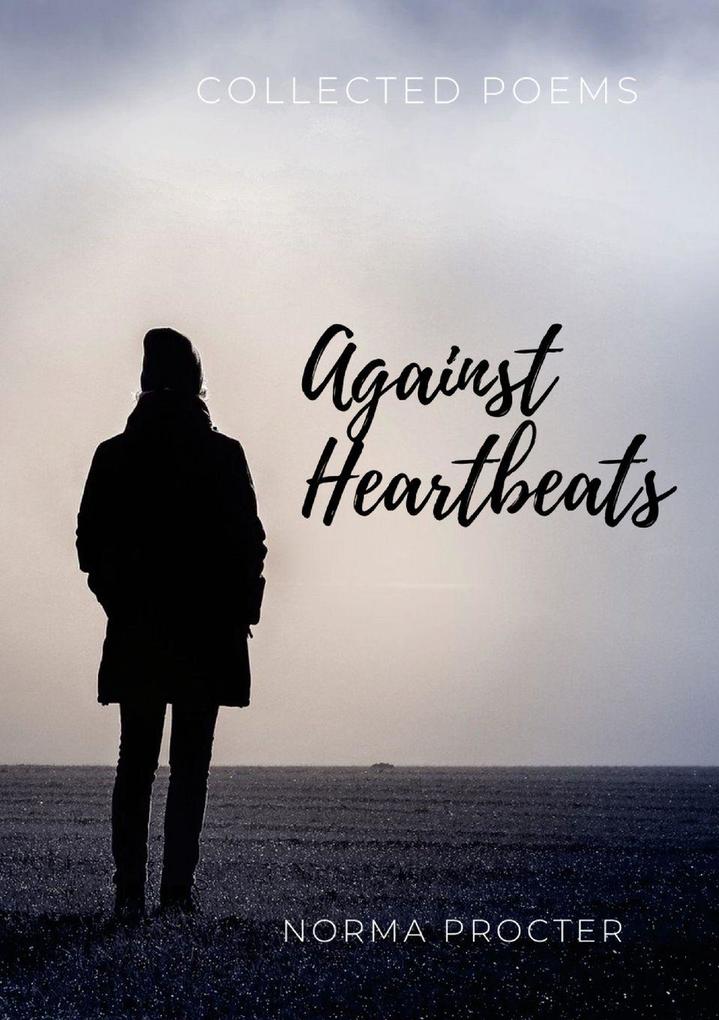 Against Heart Beats