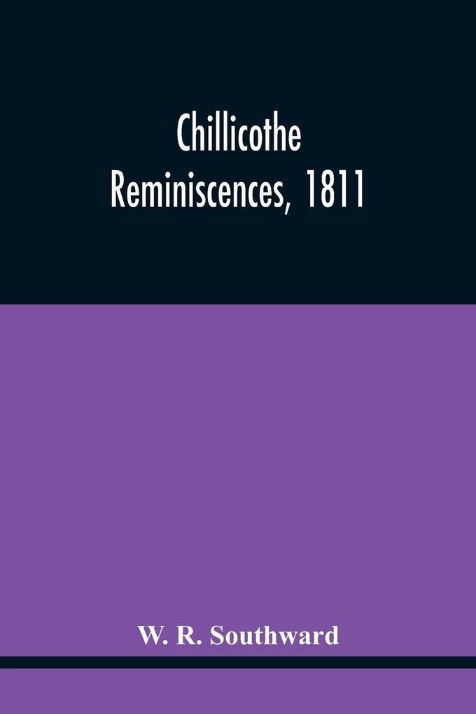 Chillicothe Reminiscences 1811