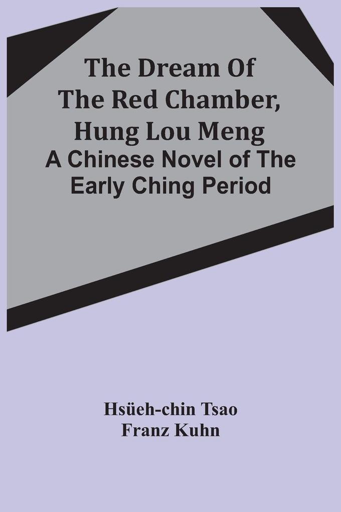 The Dream Of The Red Chamber Hung Lou Meng