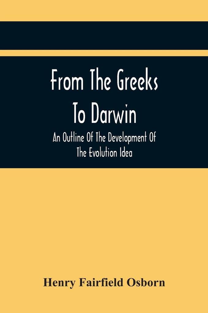 From The Greeks To Darwin