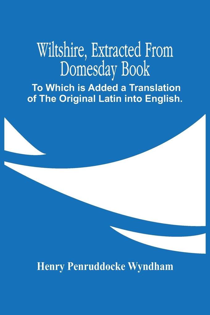 Wiltshire Extracted From Domesday Book