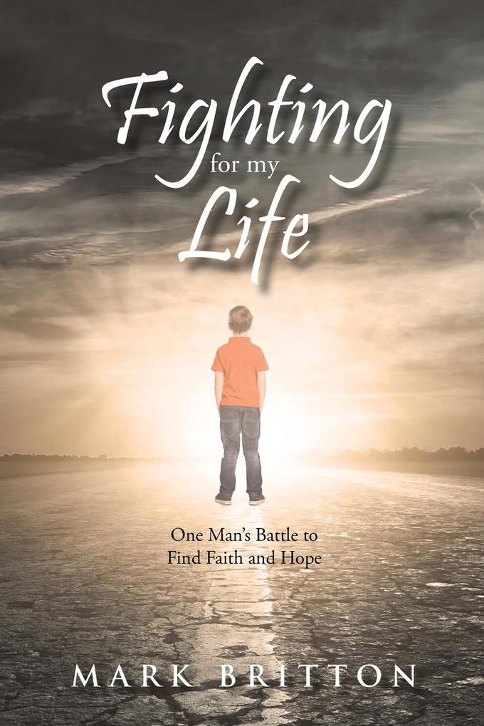 Fighting for My Life