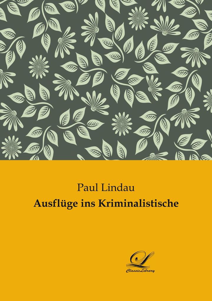Ausflüge ins Kriminalistische