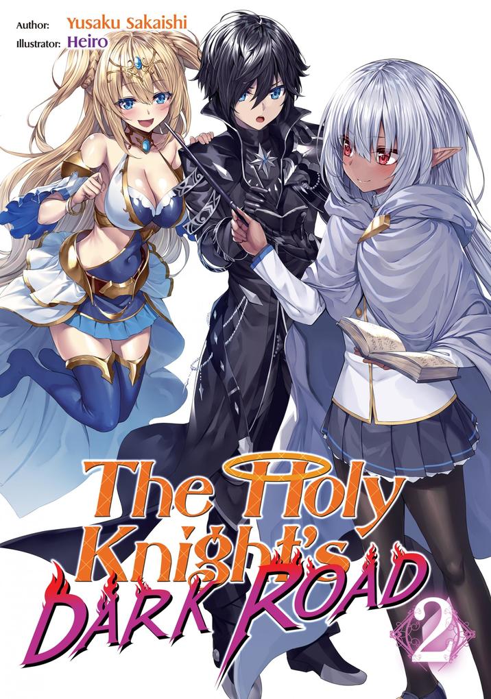 The Holy Knight‘s Dark Road: Volume 2